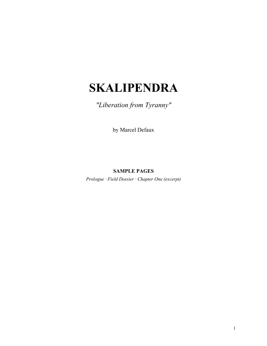 SKALIPENDRA: Liberation from Tyranny by Marcel Defaux